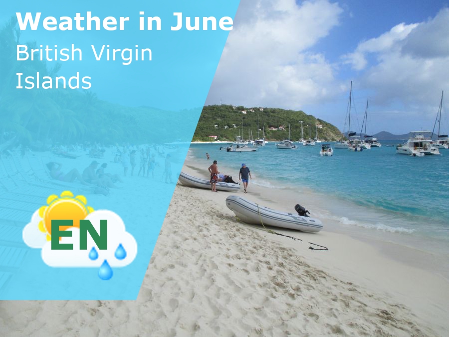 June Weather in The British Virgin Islands 2025 Winter Sun Expert